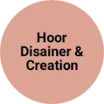 Business logo of Hoor Disainer & creation