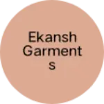 Business logo of Ekansh garments