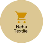 Business logo of Neha textile