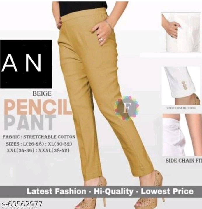 A n women Pencil Pants in cotton Lycra uploaded by A N FASHION on 5/31/2023