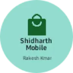 Business logo of Shidharth mobile