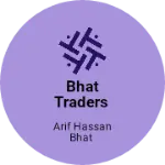 Business logo of Bhat traders
