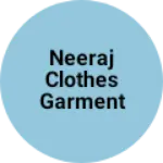 Business logo of Neeraj clothes garment