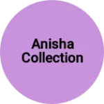 Business logo of Anisha collection