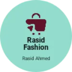 Business logo of Rasid fashion
