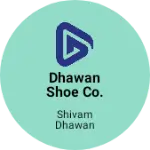Business logo of Dhawan shoe co.