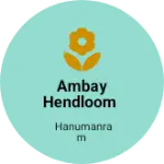 Business logo of Ambay hendloom