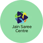 Business logo of Jain saree centre