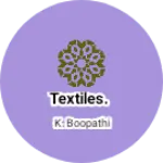 Business logo of Textiles.