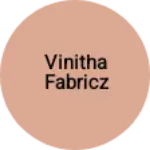 Business logo of Vinitha fabricz