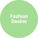 Business logo of Fashion desine