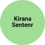 Business logo of Kirana sentenr
