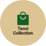 Business logo of Tanvi collection