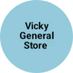 Business logo of Vicky general store