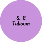 Business logo of S. R talicom