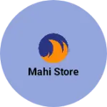 Business logo of Mahi store