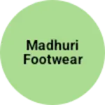 Business logo of Madhuri footwear