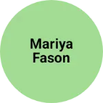 Business logo of Mariya fason