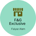 Business logo of F&G exclusive