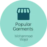 Business logo of Popular Garments