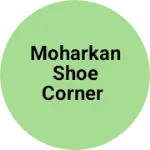 Business logo of Moharkan shoe corner