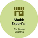 Business logo of SHUBH EXPORT'S | BALAJI FOOD PRODUCT'S