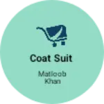 Business logo of Coat suit