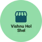 Business logo of Vishnu hol shel