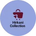 Business logo of Hirkani collection