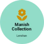 Business logo of Manish collection