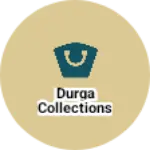 Business logo of Durga collections