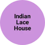 Business logo of Indian lace House