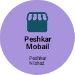 Business logo of Peshkar mobail shop