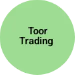 Business logo of Toor trading