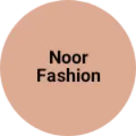 Business logo of Noor fashion