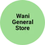 Business logo of Wani general store