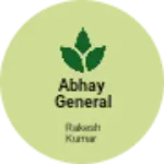 Business logo of Abhay general stode