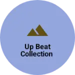 Business logo of Up beat collection