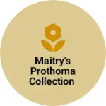Business logo of Maitry's prothoma collection