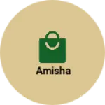 Business logo of Amisha