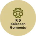 Business logo of R D kalecsan gorments