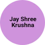 Business logo of Jay shree krushna