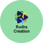 Business logo of Rudra Creation