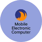 Business logo of Mobile electronic computer karna hai