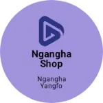 Business logo of Ngangha shop