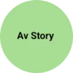 Business logo of Av story