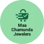 Business logo of Maa chamunda jewelers