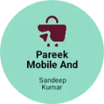 Business logo of Pareek mobile and electronic