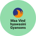 Business logo of Maa Vindhyawasini Gyansons Enterprises