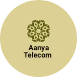 Business logo of AANYA TELECOM
